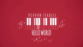 Devvon Terrell - Hello World (Official Lyric Video)