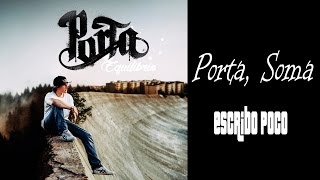 Porta (Con Soma) - Escribo poco (LETRA) [Equilibrio]
