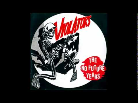 The Violators - The no future years (Full Album)