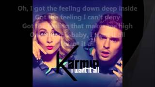 Karmin - I Want It All (Official Lyric Video) HQ