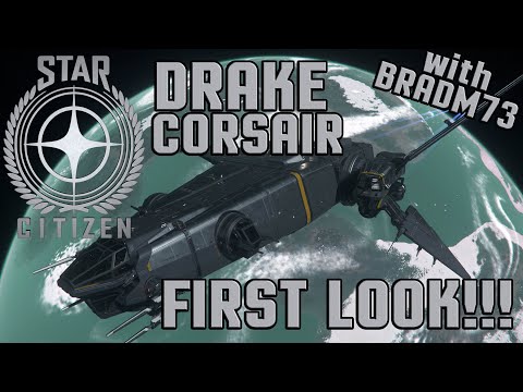 STAR CITIZEN Alpha 3.17.4 PTU: DRAKE CORSAIR FIRST LOOK!!!