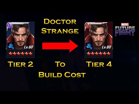 Doctor Strange Tier 2 To Tier 4 Build Cost Information - F 2 P - Marvel Future Fight