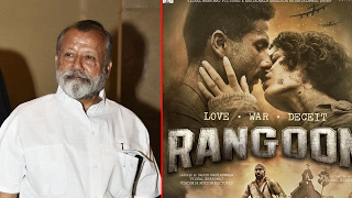 Pankaj Kapoor Speaks Up On Son Shahid Kapoor's Performance In Rangoon!