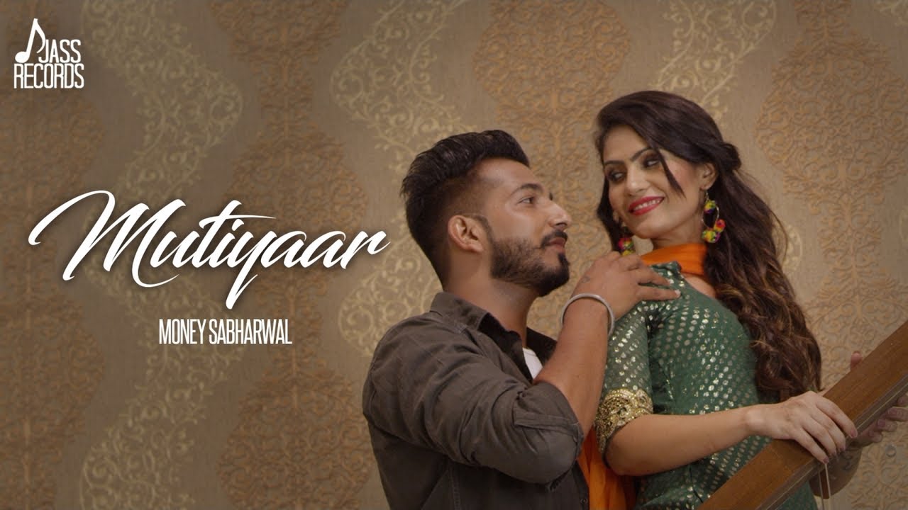 Mutiyaar Lyrics | Mutiyaar – Akash Mangupuria | Akash Mangupuria | Money Sabharwal