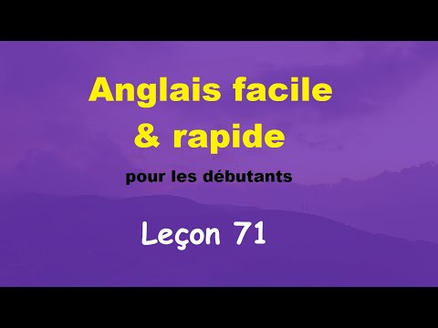 Anglais facile & rapide pour les débutants - Leçon 71