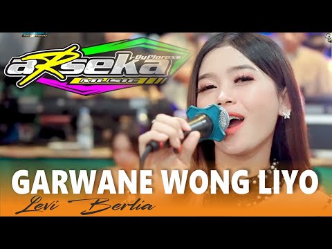 GARWANE WONG LIYO SRAGENAN - LEVI BERLIA - GARAPAN GUMYAK - CAMPURSARI ARSEKA - ARS AUDIO / REZA PRO