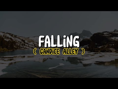 Falling - Candice Alley