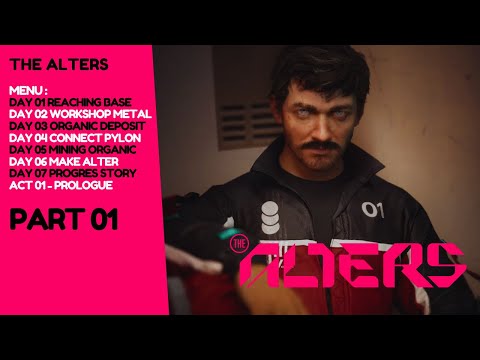 THE ALTERS WALKTHROUGH FULL GUIDE FOR BEGINNER COMPLETED DAY 1 TO DAY 7 GAMEPLAY PART 01