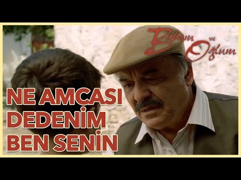 Ne Amcası? Dedenim Ben Senin! - Babam ve Oğlum (Yönetmen: Çağan Irmak)