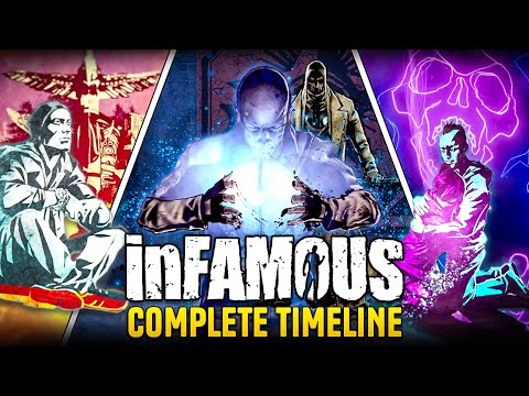 The Complete Story & Lore of inFAMOUS | Timeline EXPLAINED!