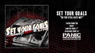 Set Your Goals - Do You Still Hate Me? (Jawbreaker Cover)