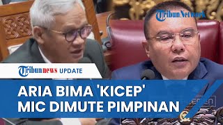 Detik-detik Microphone Aria Bima Dimatikan Pimpinan DPR karena Terlalu Lama Bicara: Habis Waktu Pak!