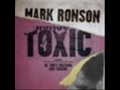 Toxic - Mark Ronson 