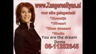 You are the dream - Ilse de Lange - DEMO