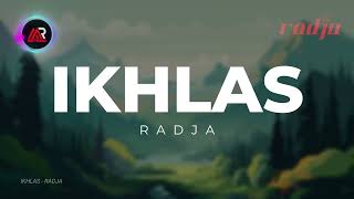 Download lagu IKHLAS I RADJA Lirik Lagu mp3 Download lagu IKHLAS I RADJA Lirik Lagu mp3