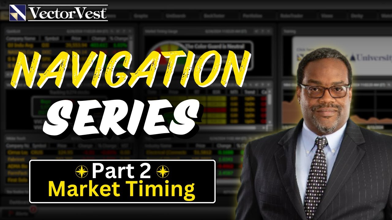Navigate VectorVest Like a Pro: Market Timing | Navigation Series Part 2