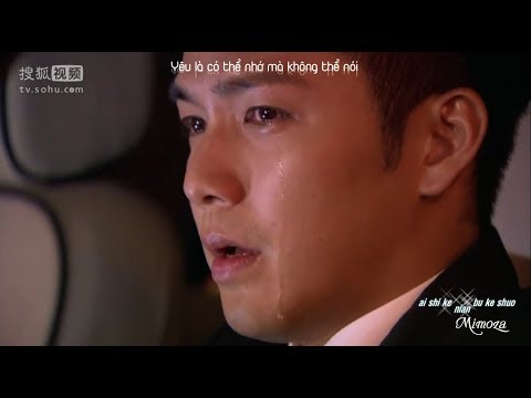 Vietsub- Nhớ mà không thể nói - MV Lục Lệ Thành- Chung Hán Lương