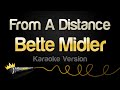 Bette Midler - From A Distance (Karaoke Version)