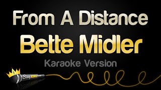 Bette Midler - From A Distance (Karaoke Version)