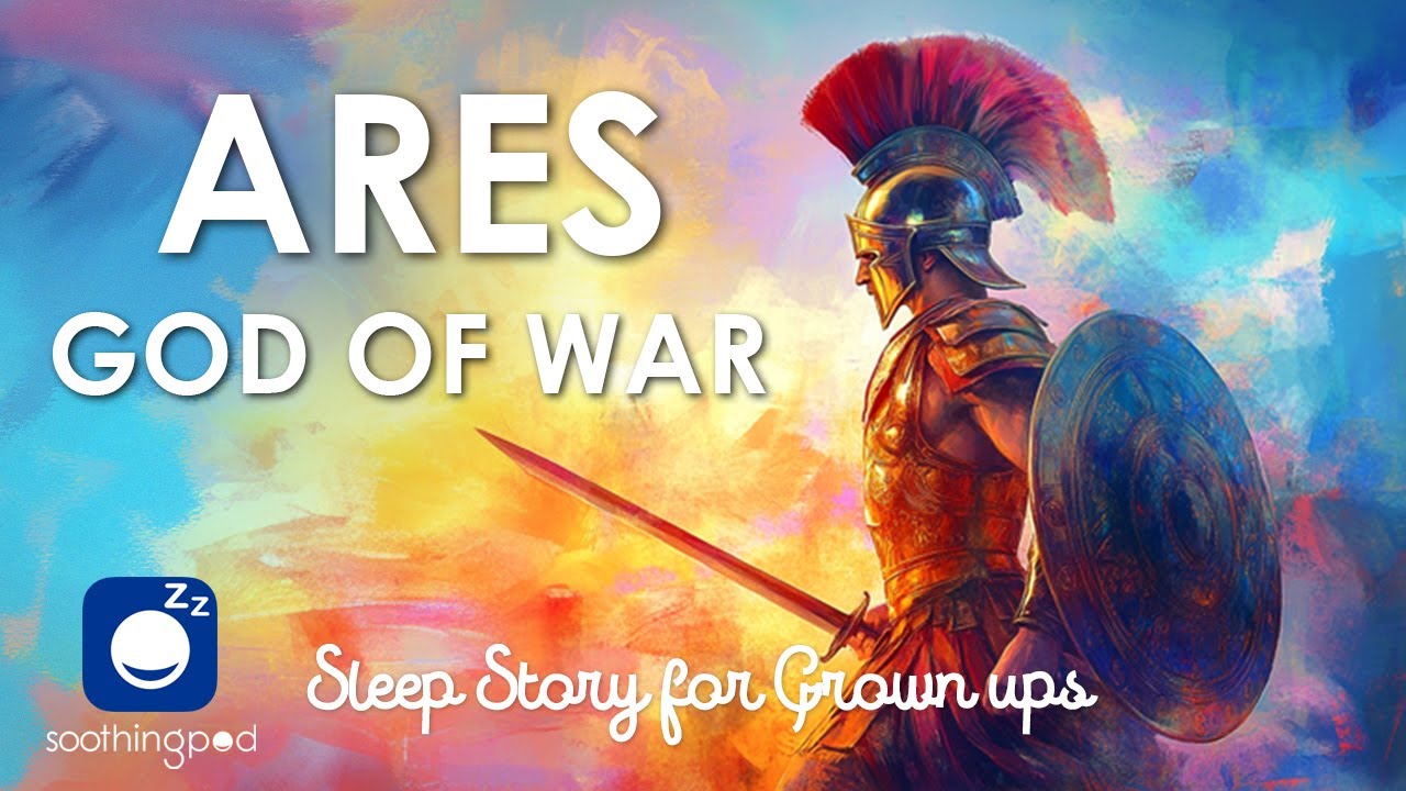 Bedtime Sleep Stories | 👑 Ares The God of War 🔥| Sleep Story for Grown Ups | Greek Mythology Stories