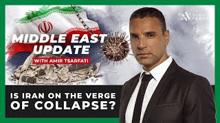 Amir Tsarfati: Middle East Update: Is Iran on the Verge of Collapse?