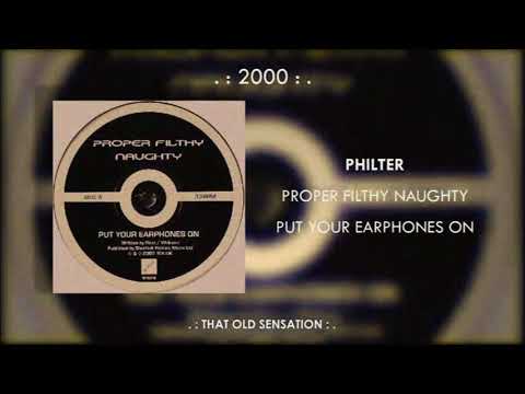 Proper Filthy Naughty - Philter