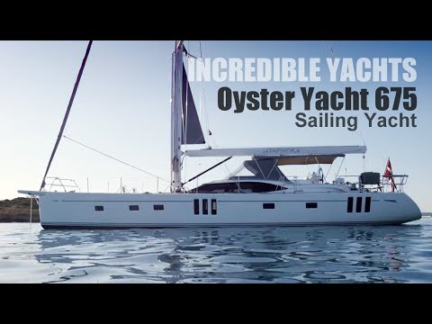 INCREDIBLE YACHTS  |  Oyster Yacht 675 Sailing Yacht  #yachting  #boating