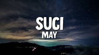 Download lagu May - Suci (Video Lirik) mp3