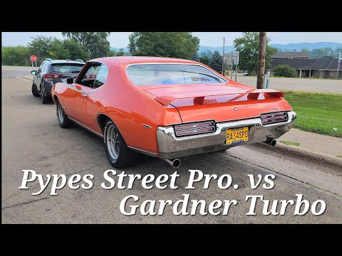 Pypes Street Pro Vs Gardner Turbo Exhaust 1969 Pontiac GTO