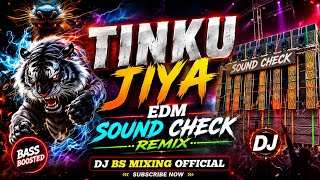 Download lagu TINKU JIYA DJ SONG - EDM SOUND CHECK REMIX - HIGH QUALITY SOUND CHECK || DJ BS MIXING mp3 Download lagu TINKU JIYA DJ SONG - EDM SOUND CHECK REMIX - HIGH QUALITY SOUND CHECK || DJ BS MIXING mp3
