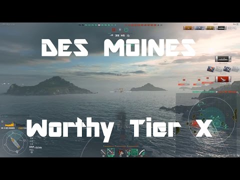 Des Moines - A Worthy Tier X