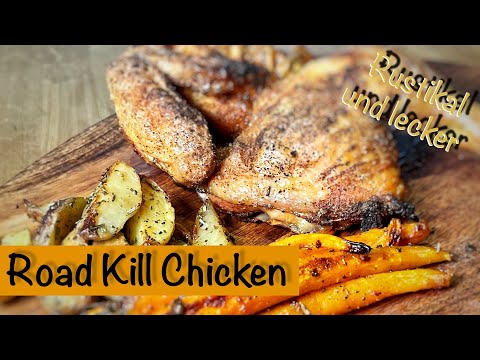 Rustikales Road Kill Chicken mit Bratmöhren und Kräuterkartoffeln