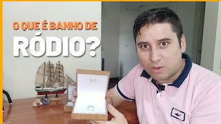 O que é banho de Ródio - Joalheiro Responde