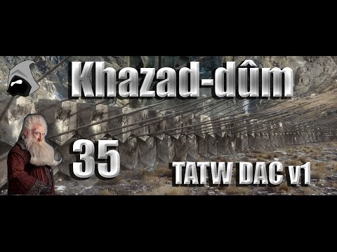 Ep35 CAIR ANDROS - Third Age Total War DAC v1 Dwarves of Khazad-Dum