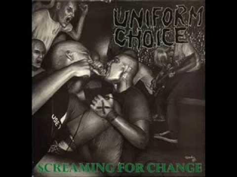Uniform Choice - Screaming For Change ( Full Album )