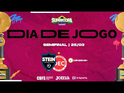 Supercopa de Futsal Feminina - Stein Cascavel x DEC Operário - Semifinal - Ao Vivo com imagens