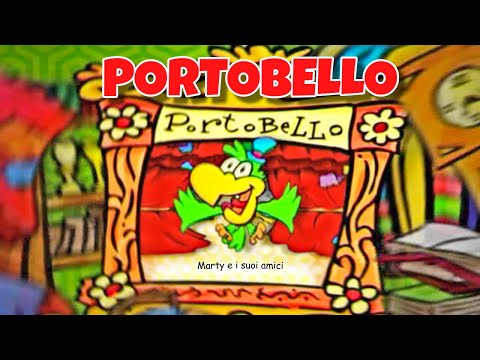 PORTOBELLO | Marty e i suoi amici | Canzoni Per Bambini