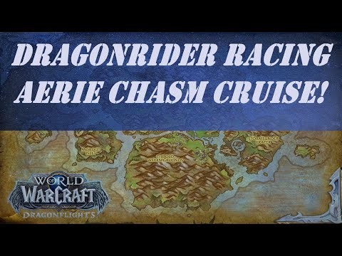 Dragonrider Racing Aerie Chasm Cruise! World Quest