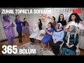 Zuhal Topal La Sofrada 365 Bölüm