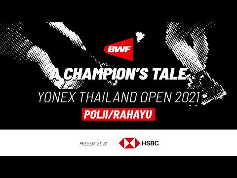 A Champion's Tale | Polii and Rahayu go all the way in Bangkok to kickstart 2021