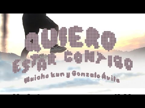 Wuicho Kun & Gonzalo Ávila - quiero estar contigo (Lyric Video)