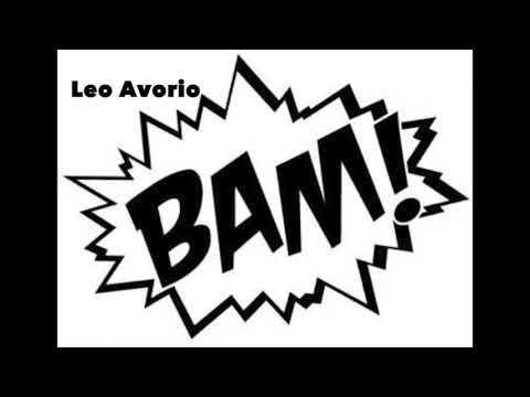 Bam Bam Bam - Leo Avorio