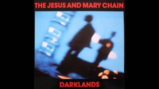 The Jesus And Mary Chain - Cherry Came Too