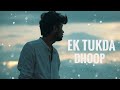 Ek Tukda Dhoop THAPPAD Cover Raghav Chaitanya Full Song