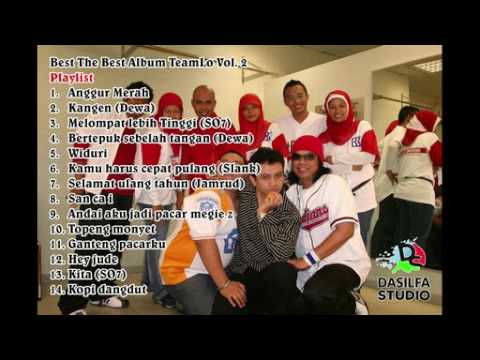 Best The Best Album Lagu TeamLo Vol  2