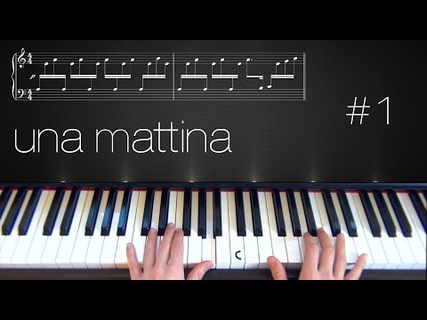 Una Mattina ~ Piano Tutorial ~ Part 1
