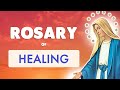 ROSARY Of HEALING Catholic Powerful Healing Prayer