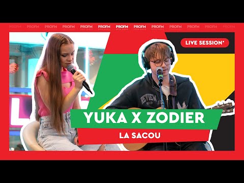 Yuka x Zodier - La sacou | PROFM LIVE Session
