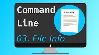 03. Get FILE INFORMATION from the Linux Command Line