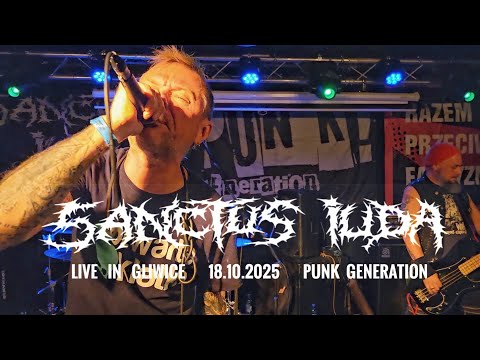 SANCTUS IUDA   2025.10.18  live in Gliwice (PUNK GENERATION - klub Mrowisko) [FULL SHOW] 